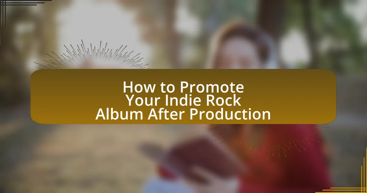 How to Promote Your Indie Rock Album After Production