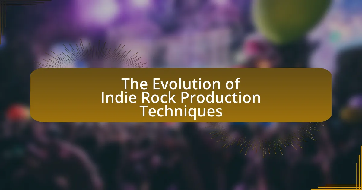 The Evolution of Indie Rock Production Techniques