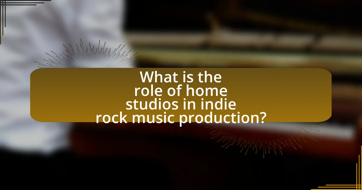 What is the role of home studios in indie rock music production?